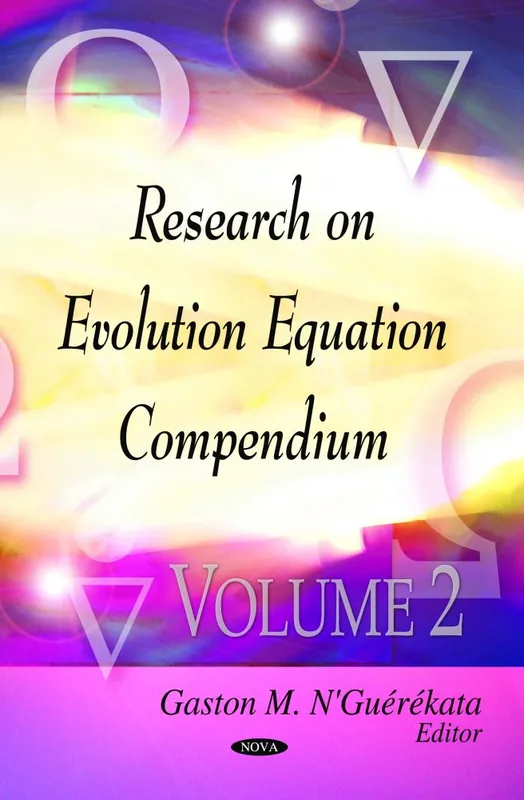 Direct From Factory Research on Evolution Equations Compendium. Volume 2