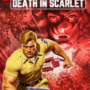 Death in Scarlet: Code Name: Intrepid Book Two Original