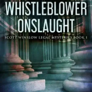 Affordable The Whistleblower Onslaught