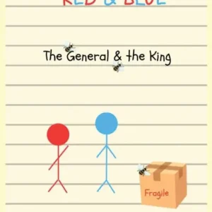 Hassle-Free Returns The Adventures of Red & Blue: The General & The King