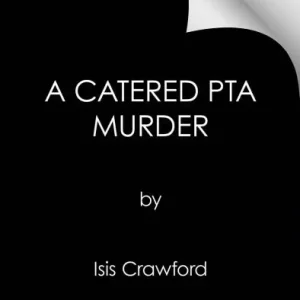 A Catered PTA Murder Luxury