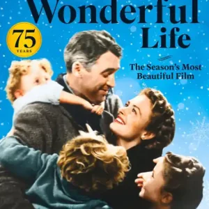 Hot Picks LIFE It's a Wonderful Life