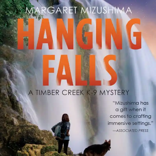 Hanging Falls: A Timber Creek K-9 Mystery, Book 6 No Minimum Order