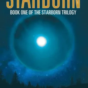 Starborn: Book One of the Starborn Trilogy Handmade