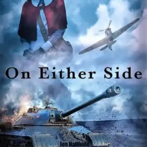 Exclusive On Either Side: A World War Two Romance