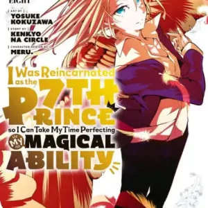 I Was Reincarnated as the 7th Prince so I Can Take My Time Perfecting My Magical Ability 8 Premium