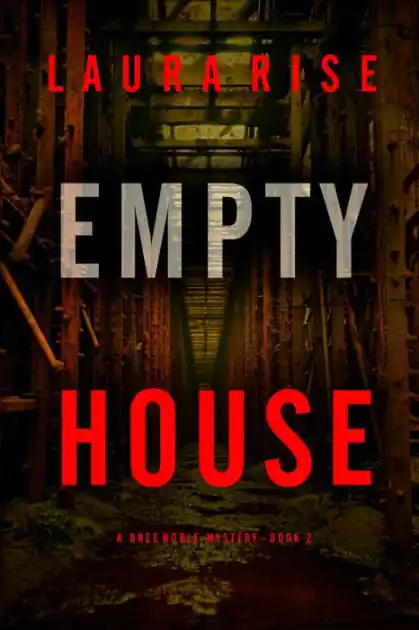 Empty House (A Bree Noble Suspense ThrillerBook 2) Instant Buy