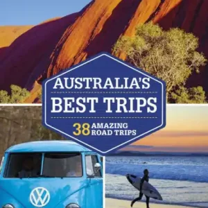 Brand New Lonely Planet Australia's Best Trips