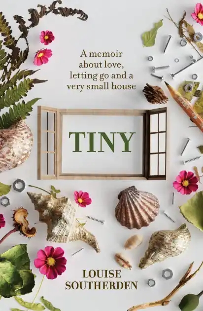 Tiny: A Memoir About Love, Letting Go and a Very Small House Trending