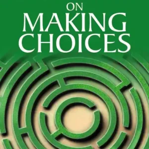 On Making Choices Money Back Guarantee