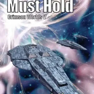 The Line Must Hold: Crimson Worlds V Best Seller