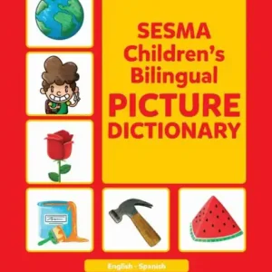 Sesma Children's Bilingual Picture Dictionary Spanish Edition Clearance