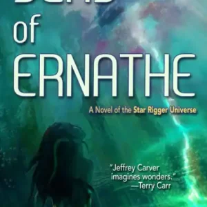 Fresh Stock Seas of Ernathe: A Novel of the Star Rigger Universe