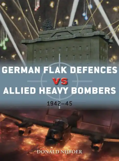 German Flak Defences vs Allied Heavy Bombers: 1942-45 Limited Time