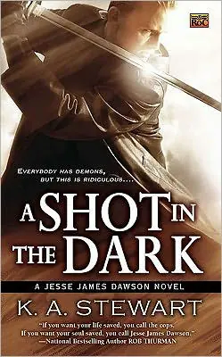A Shot in the Dark (Jesse James Dawson Series #2) Top Rated
