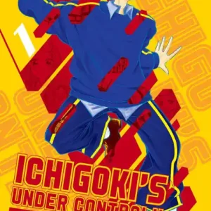 Ichigoki's Under Control!!, Vol. 1 Big Sale