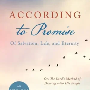 Viral According to Promise: Of Salvation, Life, and Eternity