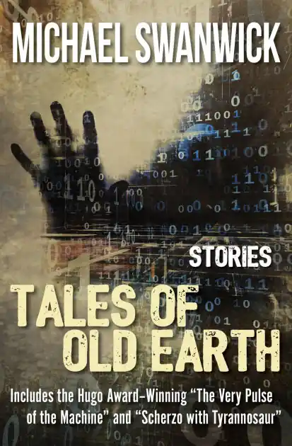 Last Chance Tales of Old Earth: Stories