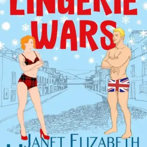 Hot Deal Lingerie Wars (Scottish Highlands, #1)