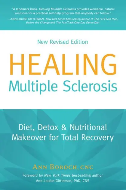 Healing Multiple Sclerosis, New Revised Edition: Diet, Detox & Nutritional Makeover for Total Recovery Fresh Stock