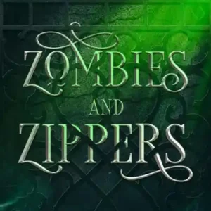Zombies and Zippers: A Dark and Dirty Why Choose Monster Romance Save Now