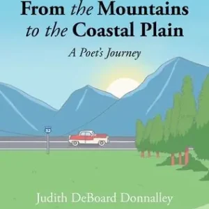 Trusted Brand From the Mountains to the Coastal Plain: A Poet's Journey