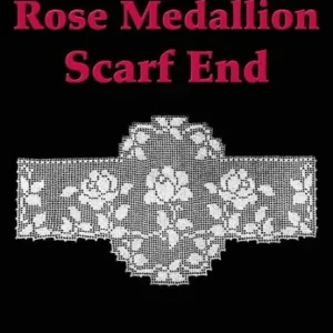 Free Delivery Rose Medallion Scarf End Filet Crochet Pattern: Complete Instructions and Chart