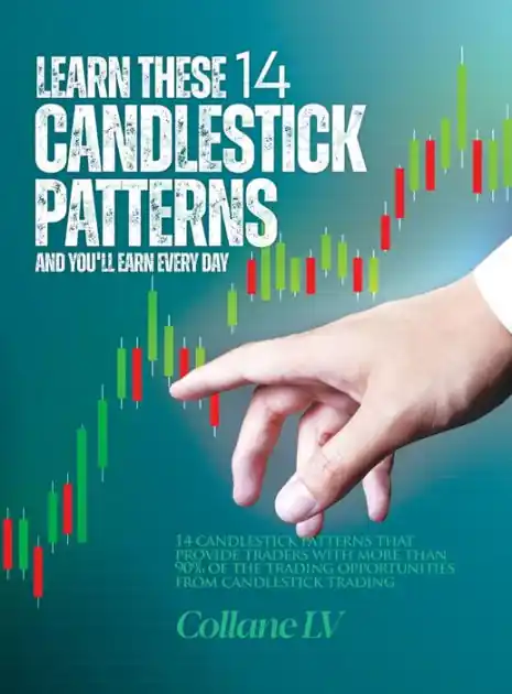 Learn these 14 Candlestick Patterns and you'll earn every day: 14 Candlestick patterns that provide traders with more than 90% of the trading opportunities from candlestick trading No Minimum Order