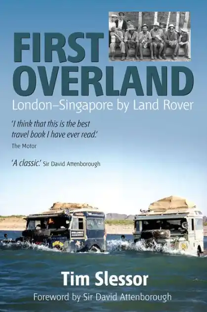 Express Delivery First Overland: London to Singapore by Land Rover