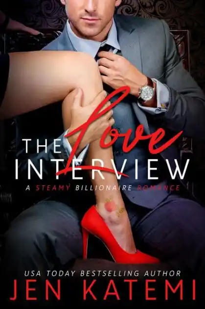 Hot Deal The Love Interview (A Steamy Billionaire Romance)