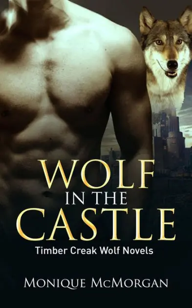 Wolf in the Castle (A Timber Creek Wolf Novel) Bargain