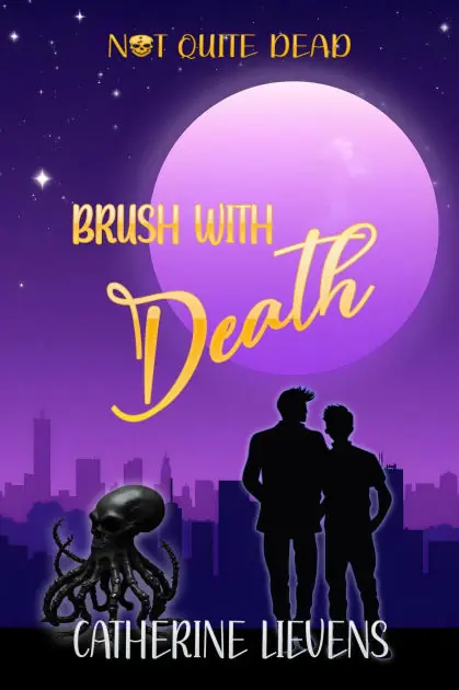 Deal Brush with Death (Not Quite Dead, #3)