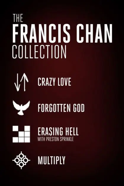 Discount The Francis Chan Collection: Crazy Love, Forgotten God, Erasing Hell, and Multiply