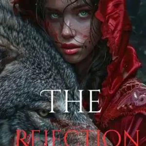 The Rejection: A Dramatic and Emotional Wolf Shifter Paranormal Romance Modern