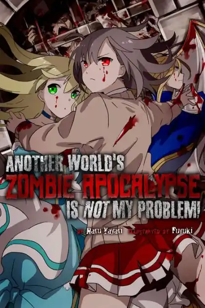 Bargain Another Worlds Zombie Apocalypse Is Not My Problem!