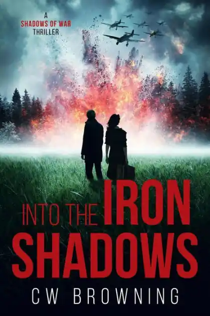 Order Now Into the Iron Shadows (Shadows of War, #5)
