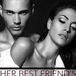 Her Best Friend's Lover New Arrival