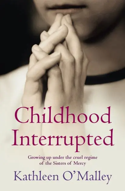 Super Sale Childhood Interrupted: Growing up in an industrial school