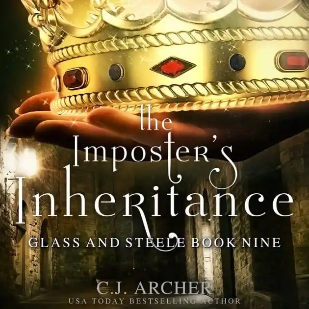 The Imposter's Inheritance: Glass And Steele, book 9 One Day Deal