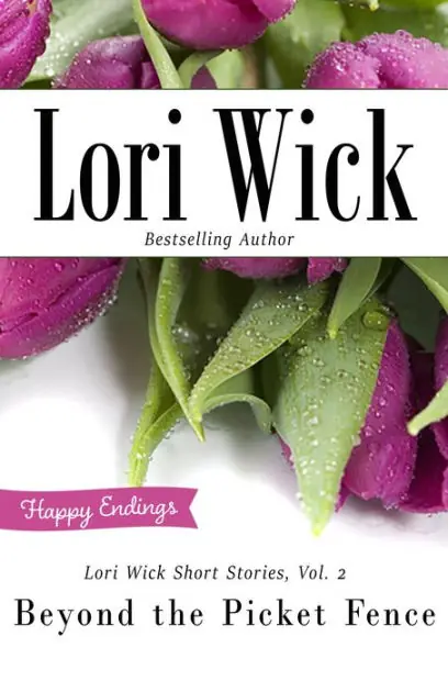 Lori Wick Short Stories, Vol. 2: Beyond the Picket Fence Cheap