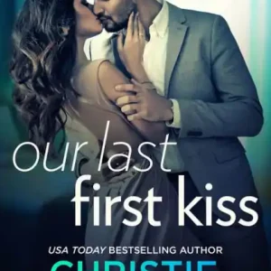 Our Last First Kiss (Heartbreak Hotel Book 1) Warranty Included