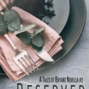 Exclusive Reserved ( A Tales of Bryant Novella #2)