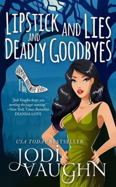Lipstick and Lies and Deadly Goodbyes Worldwide Shipping