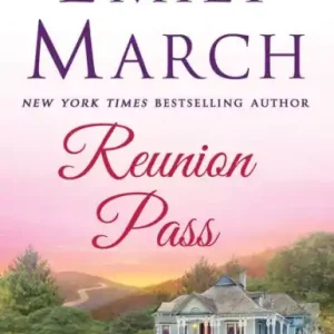 Reunion Pass (Eternity Springs Series #11) Hot Deal