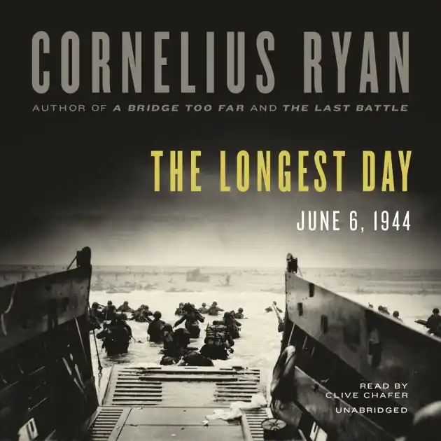 Budget The Longest Day: June 6, 1944