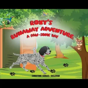 Special Offer Roxy's Runaway Adventure: A Paw-Some Day