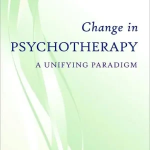 Cheap Change in Psychotherapy: A Unifying Paradigm