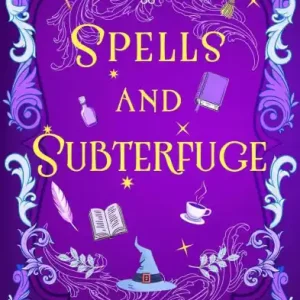 New Arrival Spells and Subterfuge
