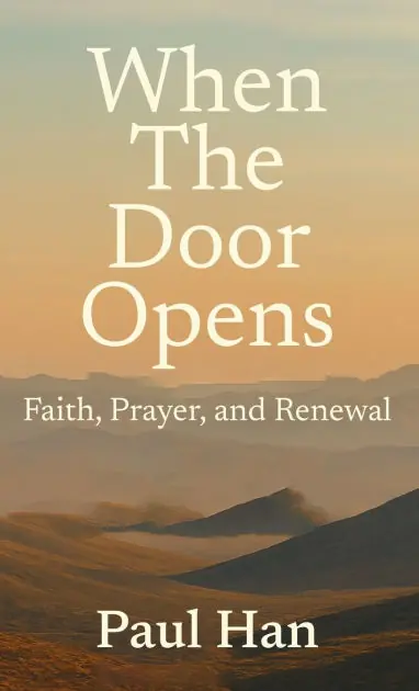 No Minimum Order When The Door Opens: Faith, Prayer, and Renewal