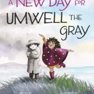 In Demand A New Day for Umwell the Gray